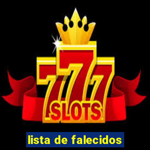 lista de falecidos